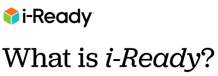  What is i-Ready?